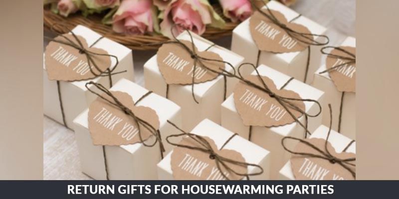 Return Gifts for Housewarming Parties